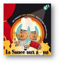 La sauce aux sons, pour les petites oreilles de 0 à 7 ans. Du 3 au 13 juillet 2013 à Toulouse. Haute-Garonne. 